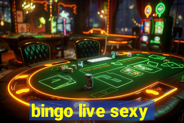 bingo live sexy